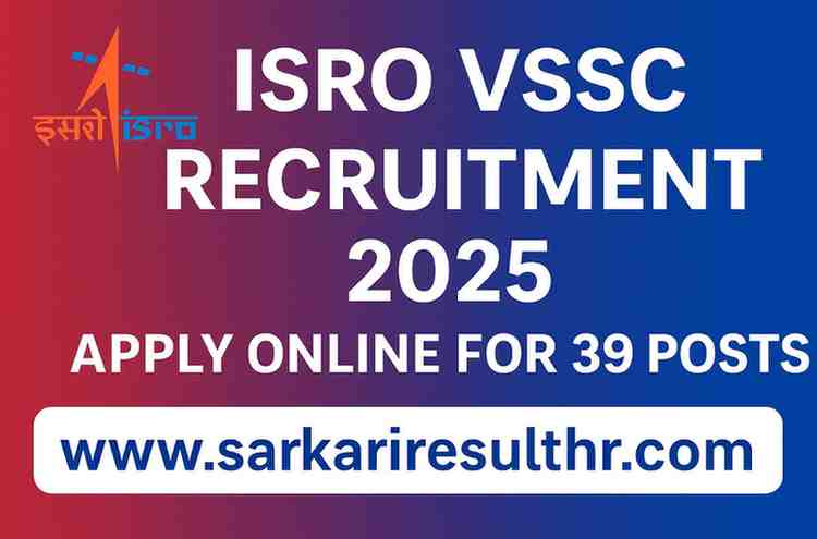 ISRO VSSC Recruitment 2025